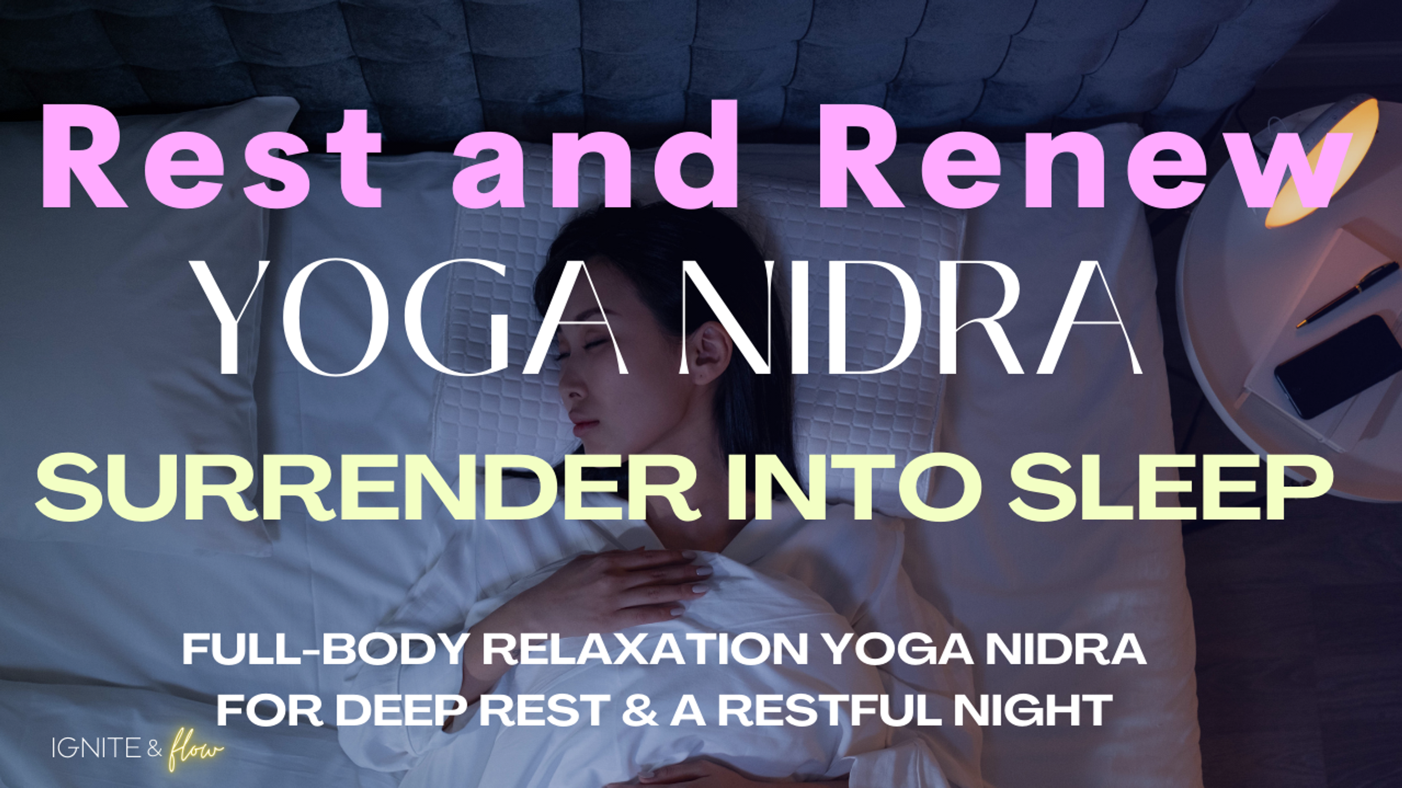 Surrender Into Sleep - Yoga Nidra for Deep Rest and a Restful Night - Rest and Renew 2